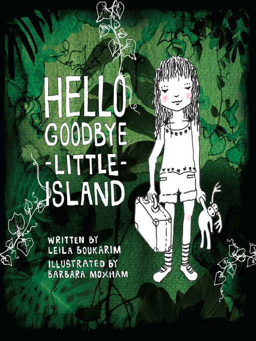Title details for Hello Goodbye Little Island by Leila Boukarim - Available